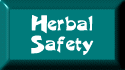 Herbs Safety Tips